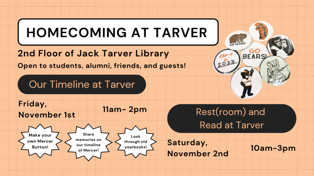 Homecoming events at the Tarver Library